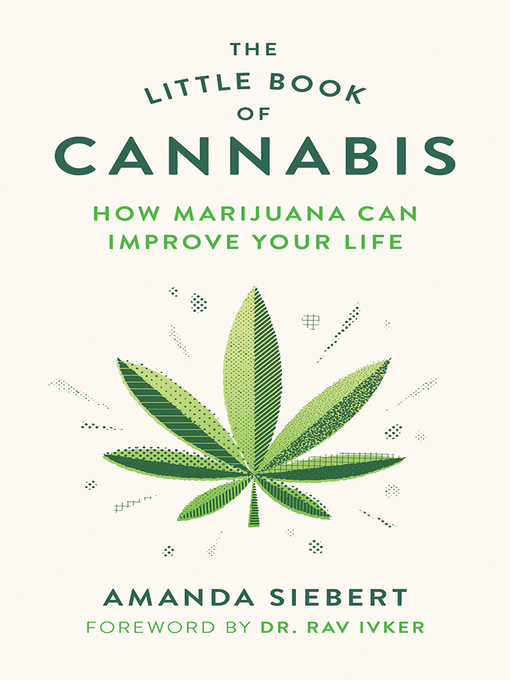 Title details for The Little Book of Cannabis by Amanda Siebert - Available